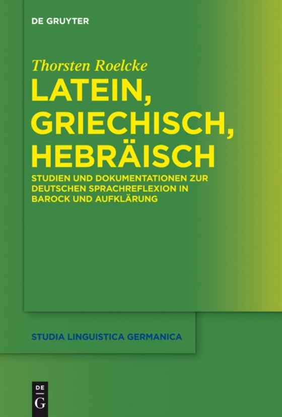 Latein, Griechisch, Hebräisch (e-bog) af Roelcke, Thorsten