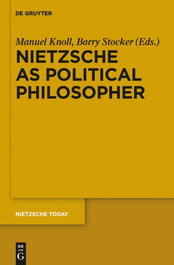 Nietzsche as Political Philosopher (e-bog) af -