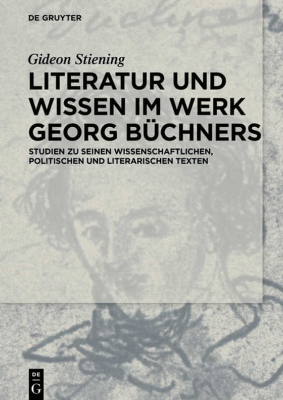 Literatur und Wissen im Werk Georg Büchners (e-bog) af Stiening, Gideon