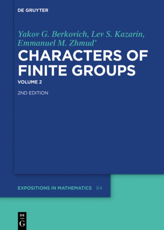 Yakov G. Berkovich; Lev S. Kazarin; Emmanuel M. Zhmud': Characters of Finite Groups. Volume 2