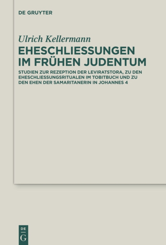 Eheschließungen im frühen Judentum (e-bog) af Kellermann, Ulrich