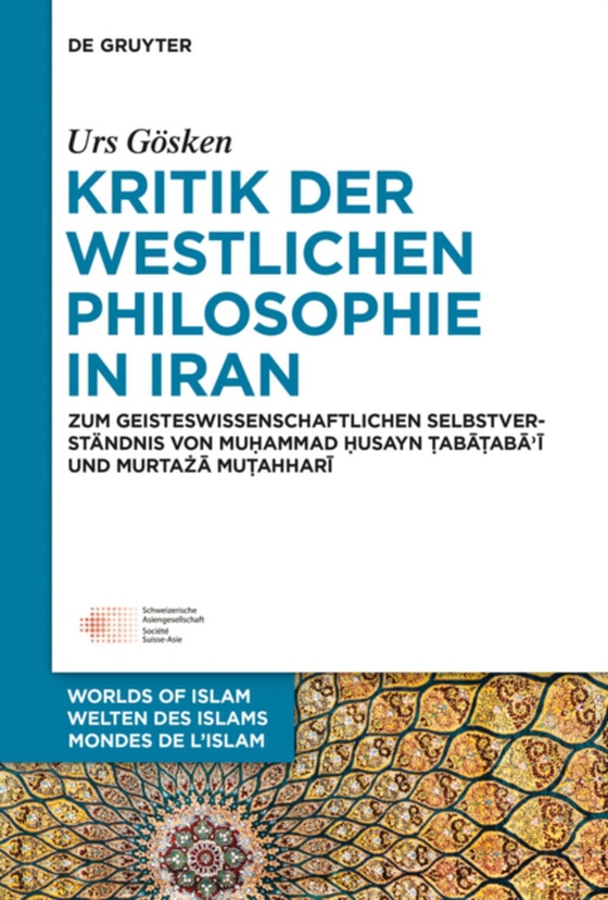 Kritik der westlichen Philosophie in Iran (e-bog) af Gosken, Urs