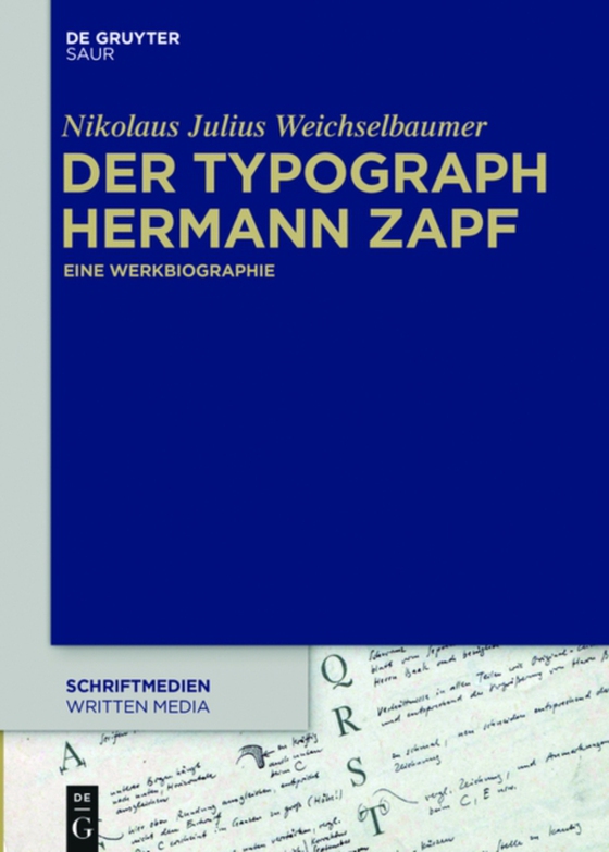 Der Typograph Hermann Zapf (e-bog) af Weichselbaumer, Nikolaus Julius