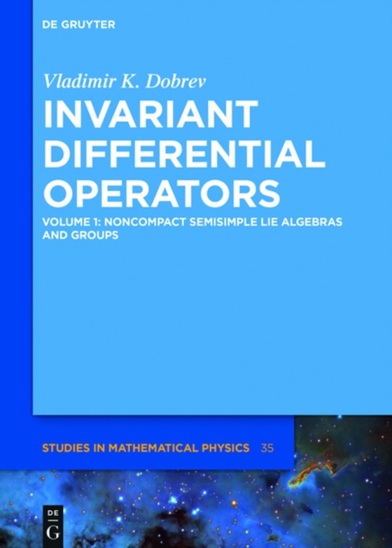 Noncompact Semisimple Lie Algebras and Groups (e-bog) af Dobrev, Vladimir K.