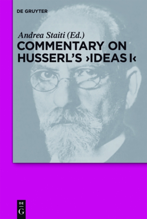 Commentary on Husserl's &quote;Ideas I&quote; (e-bog) af -