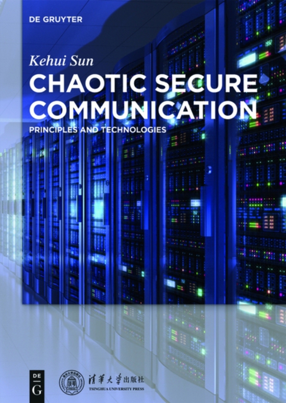 Chaotic Secure Communication (e-bog) af Sun, Kehui