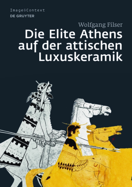 Die Elite Athens auf der attischen Luxuskeramik (e-bog) af Filser, Wolfgang