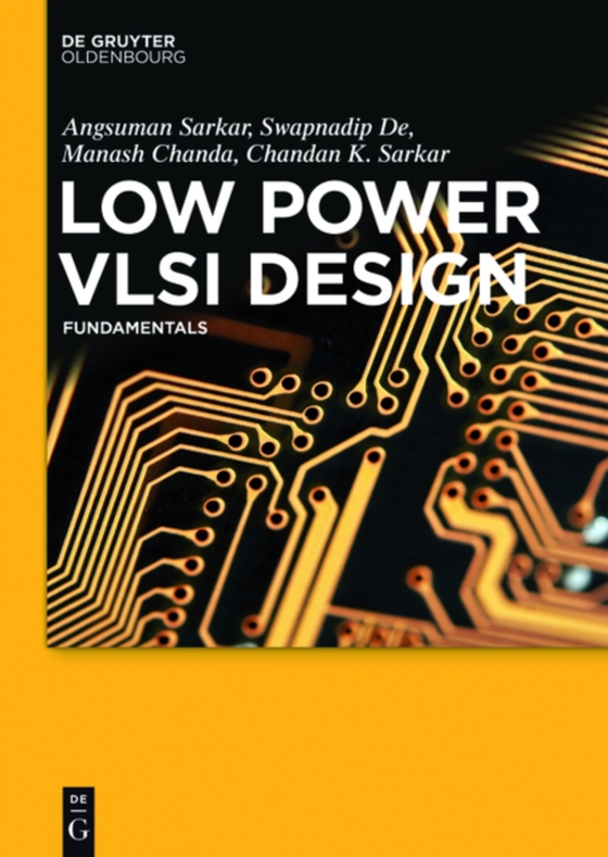 Low Power VLSI Design (e-bog) af Sarkar, Chandan Kumar