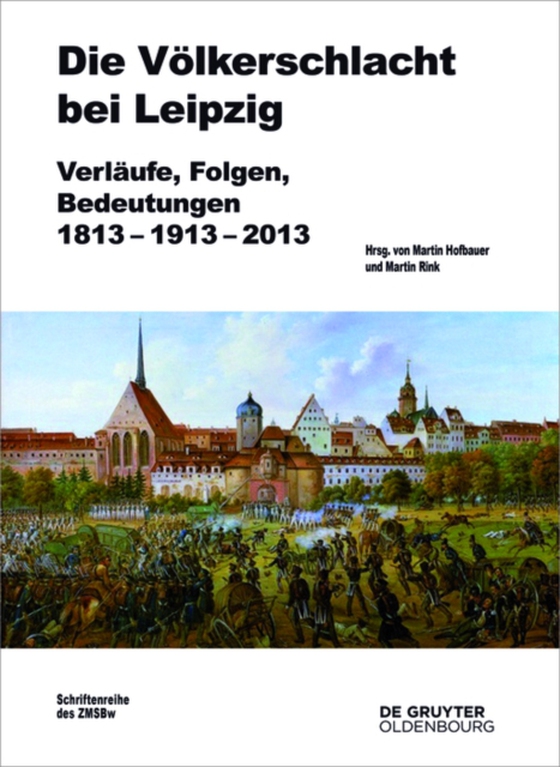 Die Völkerschlacht bei Leipzig