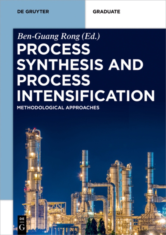 Process Synthesis and Process Intensification (e-bog) af -