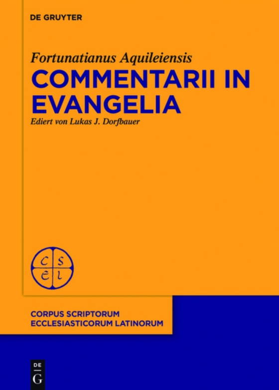 Commentarii in evangelia (e-bog) af Aquileiensis, Fortunatianus