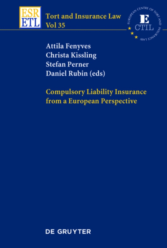 Compulsory Liability Insurance from a European Perspective (e-bog) af -