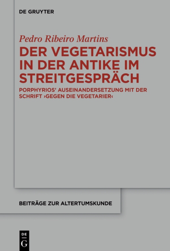 Der Vegetarismus in der Antike im Streitgespräch (e-bog) af Martins, Pedro