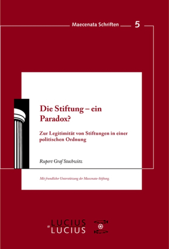 Die Stiftung - ein Paradox? (e-bog) af Strachwitz, Rupert Graf