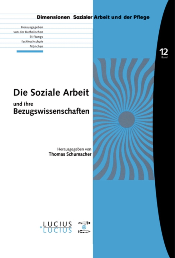 Die Soziale Arbeit und ihre Bezugswissenschaften