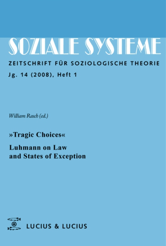 »Tragic Choices«. Luhmann on Law and States of Exception (e-bog) af -