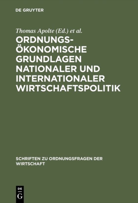 Ordnungsökonomische Grundlagen nationaler und internationaler Wirtschaftspolitik (e-bog) af -