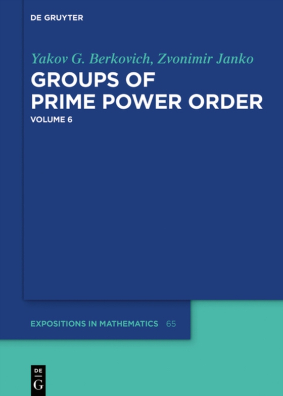 Groups of Prime Power Order. Volume 6