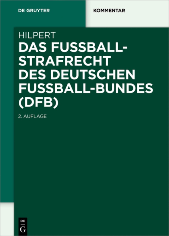 Das Fußballstrafrecht des Deutschen Fußball-Bundes (DFB) (e-bog) af Hilpert, Horst