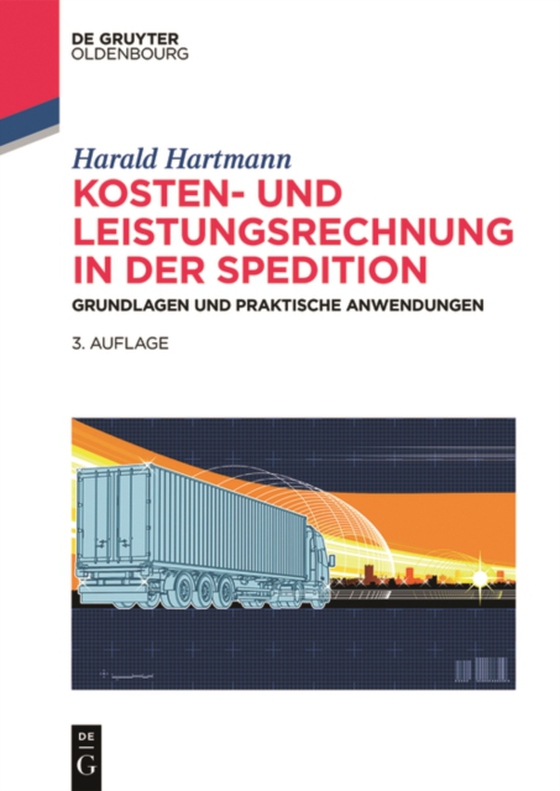 Kosten- und Leistungsrechnung in der Spedition (e-bog) af Hartmann, Harald