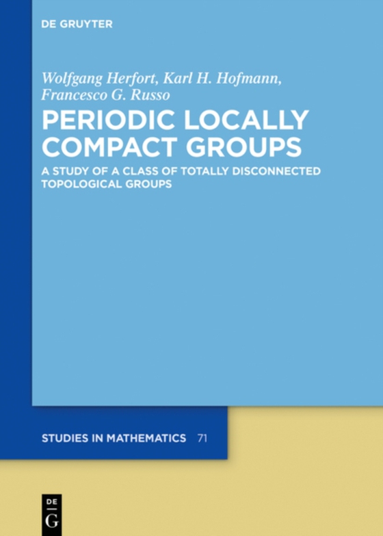 Periodic Locally Compact Groups (e-bog) af Russo, Francesco G.