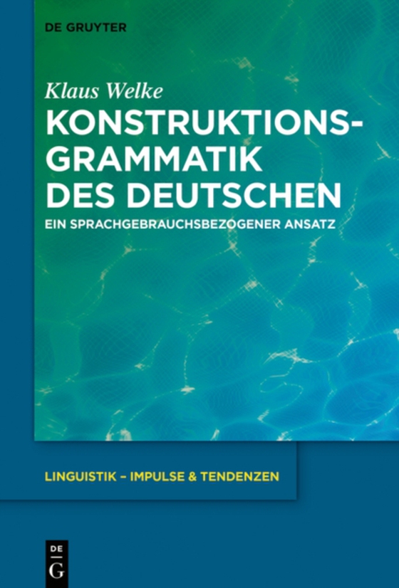 Konstruktionsgrammatik des Deutschen (e-bog) af Welke, Klaus