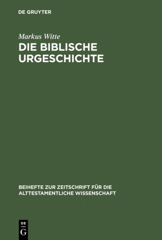 Die biblische Urgeschichte (e-bog) af Witte, Markus