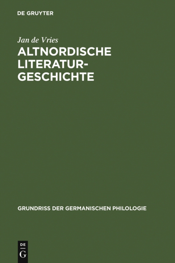 Altnordische Literaturgeschichte (e-bog) af Vries, Jan de