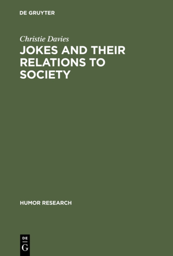 Jokes and their Relations to Society (e-bog) af Davies, Christie