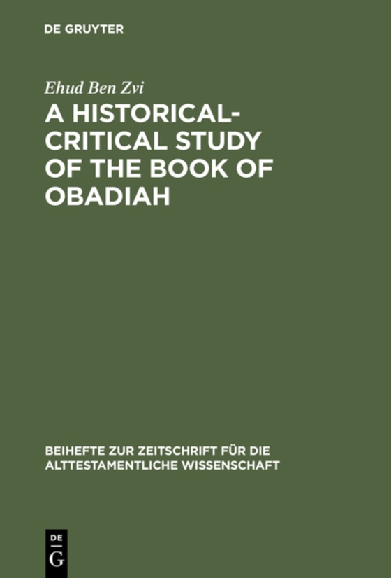 Historical-Critical Study of the Book of Obadiah (e-bog) af Zvi, Ehud Ben