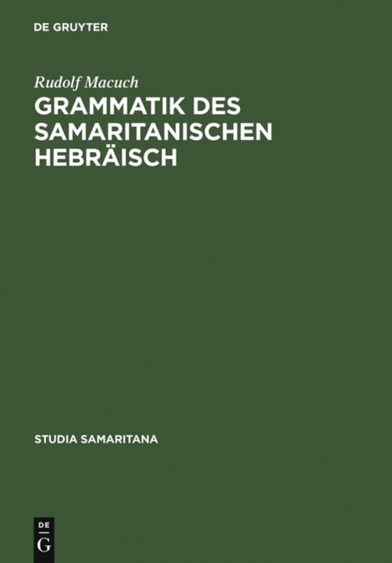 Grammatik des samaritanischen Hebräisch (e-bog) af Macuch, Rudolf