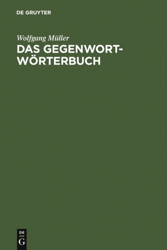 Das Gegenwort-Wörterbuch (e-bog) af Muller, Wolfgang