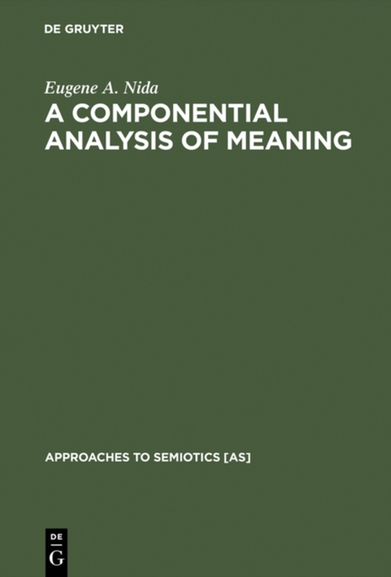 Componential Analysis of Meaning (e-bog) af Nida, Eugene A.