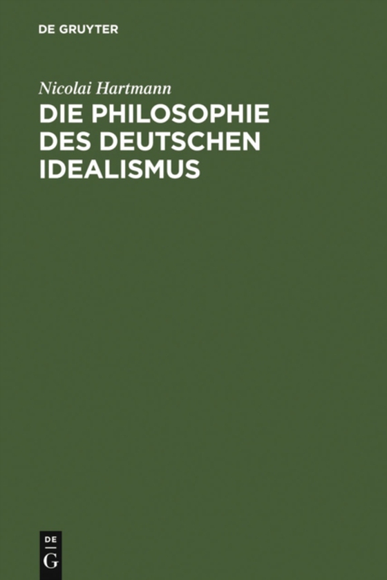 Die Philosophie des Deutschen Idealismus (e-bog) af Hartmann, Nicolai