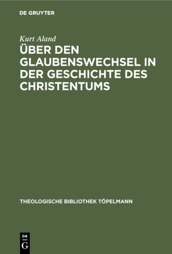 Über den Glaubenswechsel in der Geschichte des Christentums (e-bog) af Aland, Kurt