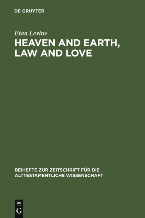 Heaven and Earth, Law and Love (e-bog) af Levine, Etan