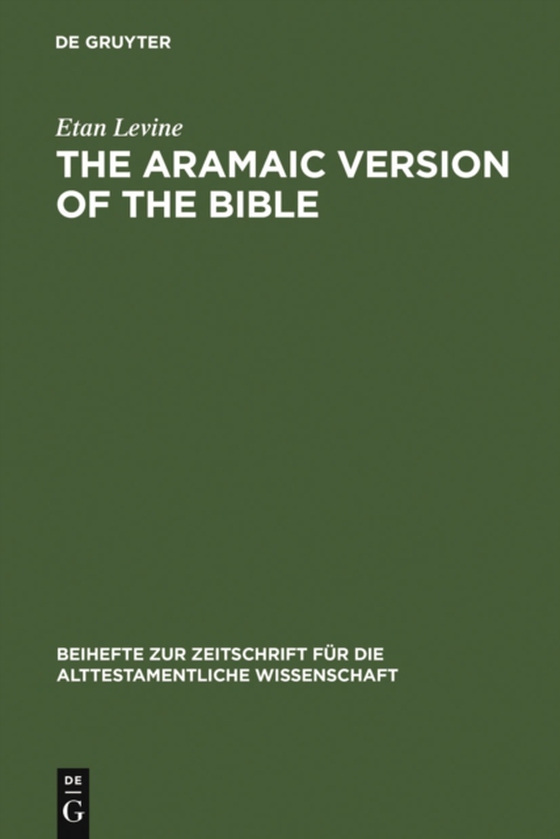 Aramaic Version of the Bible (e-bog) af Levine, Etan