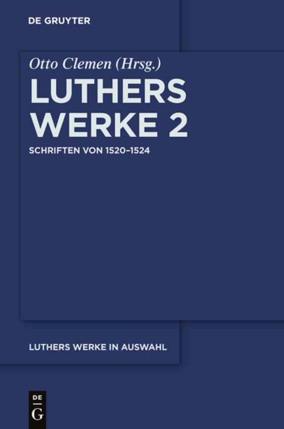 Schriften von 1520–1524 (e-bog) af Luther, Martin