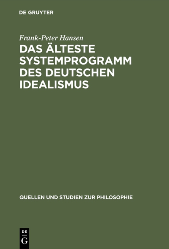 Das älteste Systemprogramm des deutschen Idealismus