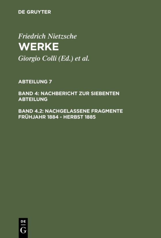 Nachgelassene Fragmente Frühjahr 1884 - Herbst 1885 (e-bog) af Nietzsche, Friedrich