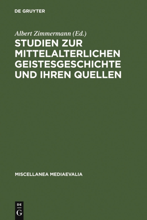 Studien zur mittelalterlichen Geistesgeschichte und ihren Quellen (e-bog) af -