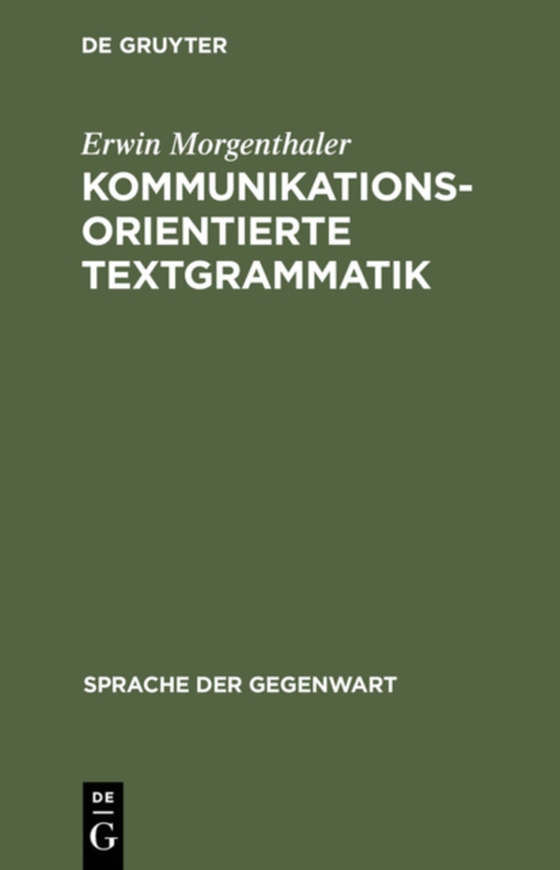 Kommunikationsorientierte Textgrammatik (e-bog) af Morgenthaler, Erwin