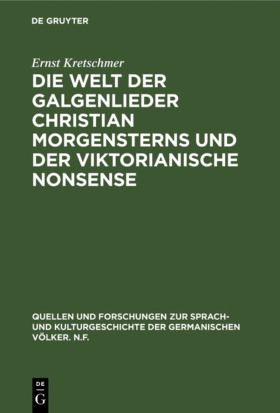 Die Welt der Galgenlieder Christian Morgensterns und der viktorianische Nonsense (e-bog) af Kretschmer, Ernst