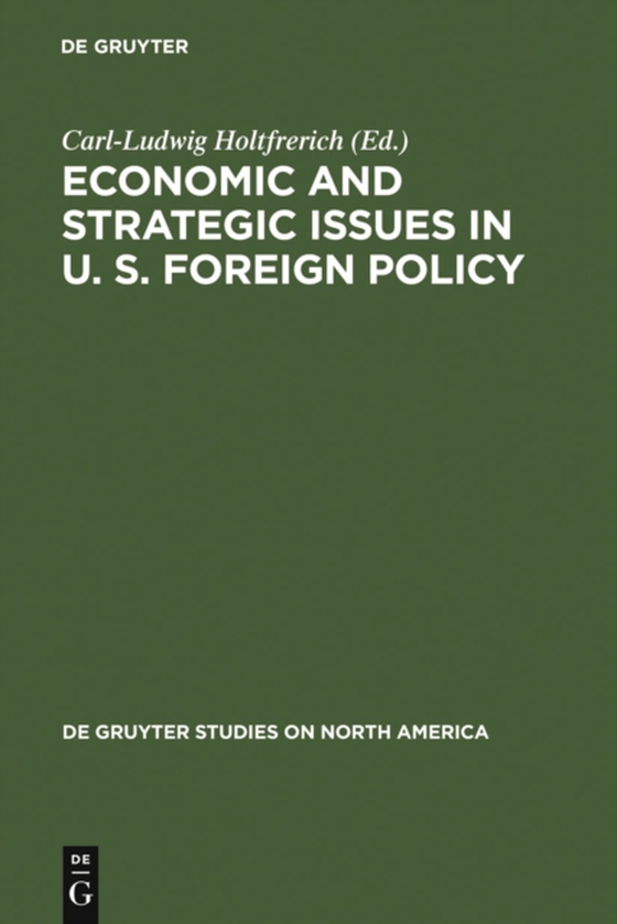 Economic and Strategic Issues in U. S. Foreign Policy (e-bog) af -