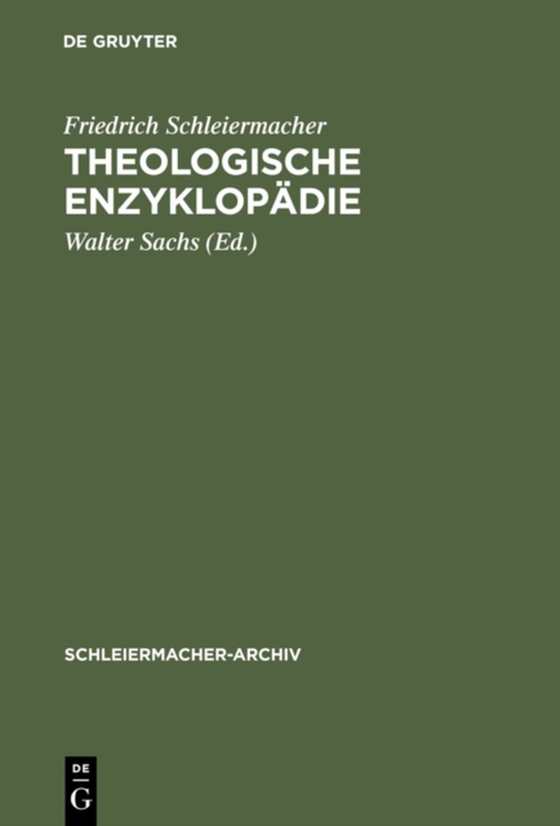 Theologische Enzyklopädie (e-bog) af Schleiermacher, Friedrich