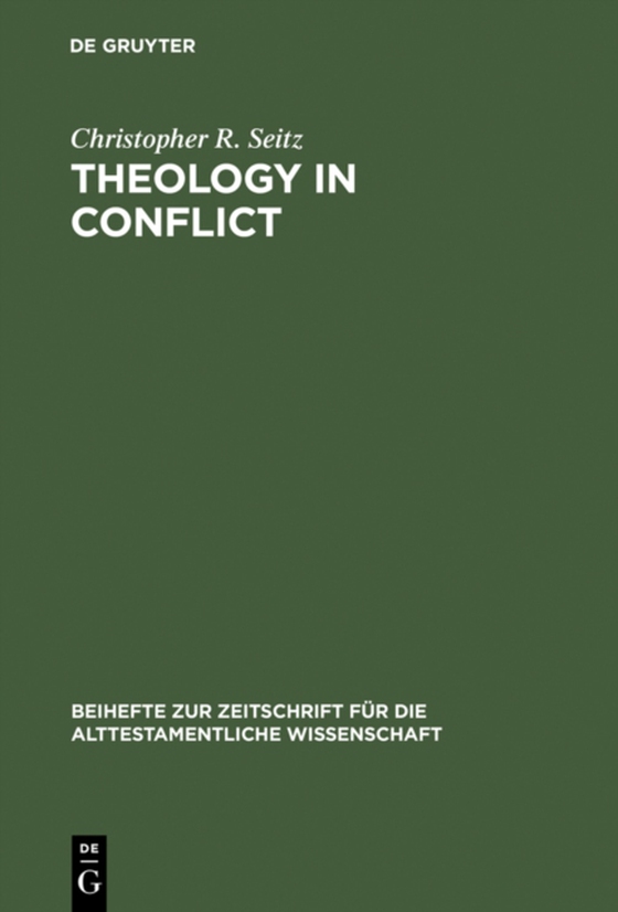 Theology in Conflict (e-bog) af Seitz, Christopher R.