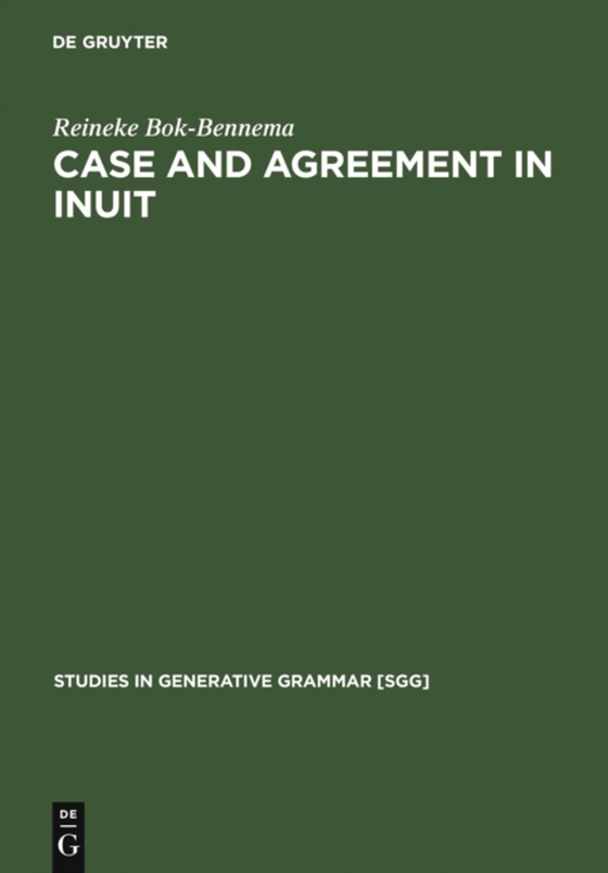 Case and Agreement in Inuit (e-bog) af Bok-Bennema, Reineke