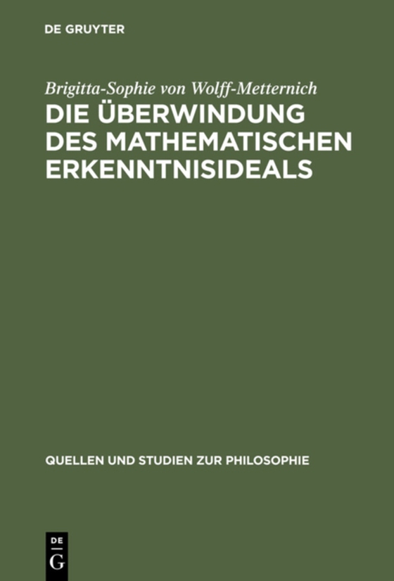 Die Überwindung des mathematischen Erkenntnisideals