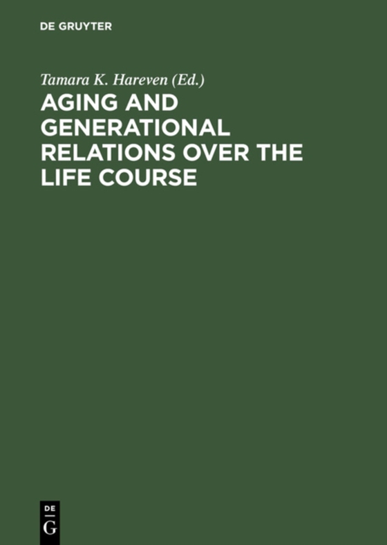 Aging and Generational Relations over the Life Course