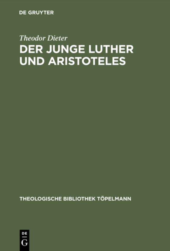 Der junge Luther und Aristoteles (e-bog) af Dieter, Theodor